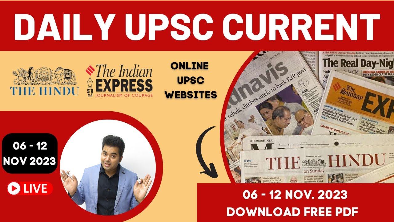 06 - 12 November 2023 DAILY CURRENT AFFAIRS For UPSC | The Hindu Analysis , PIB, UPSC  IAS 2023