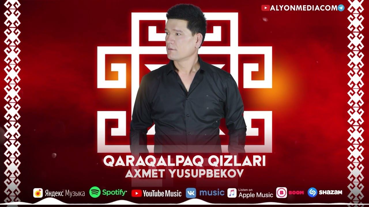Ахмет Юсупбеков - Қарақалпақ қызлары | Axmet Yusupbekov - Qaraqalpaq  qizlari