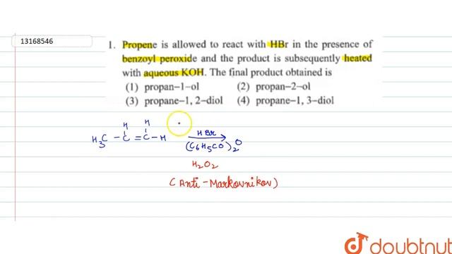 Propene is allowed to react with `HBr` in the presence of benzoyl peroxide and the product is смотреть онлайн