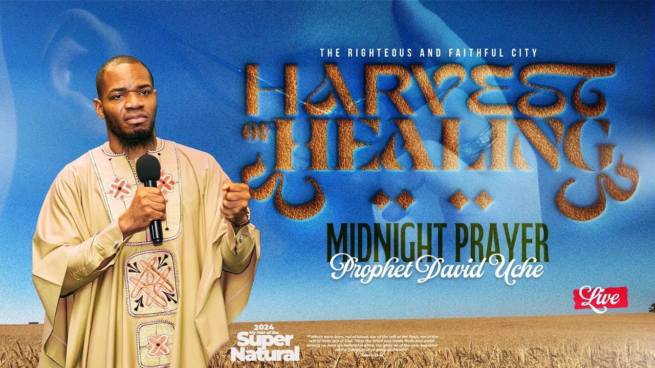 HARVEST OF HEALING || WITH PROPHET DAVID UCHE || TRUTH TV смотреть онлайн
