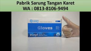 0813-8106-9494, Pabrik sarung tangan karet medis