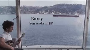 أجمل أغنية تركية مترجمة ل Buray Sen sevda mısın