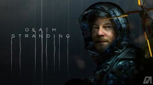 Death Stranding [#8: Срочно]