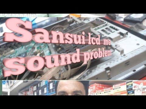 Sansui LCD tv me sound problem# LCD tv me sound problem kayse thik karen 2022 смотреть онлайн