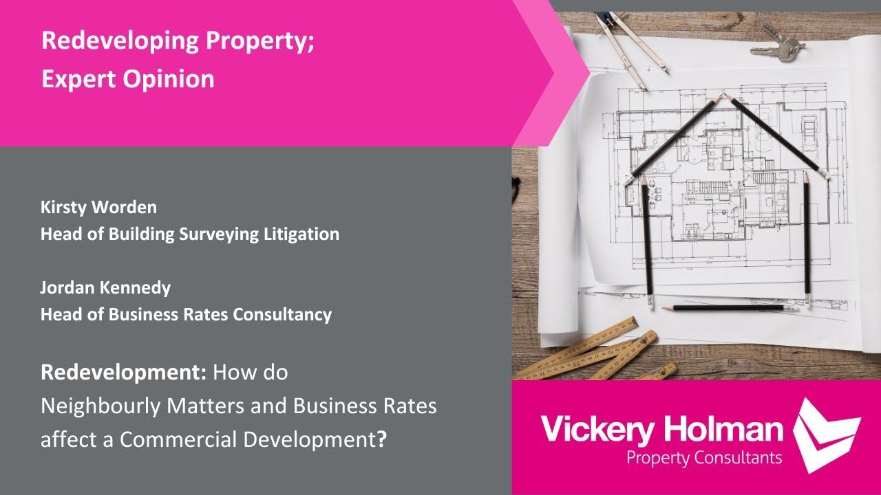 Redevelopment; How do Neighbourly Matters and Business Rates affect a Commercial Development?