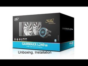 Deepcool Gammaxx L240 V2   Unboxing, Installation