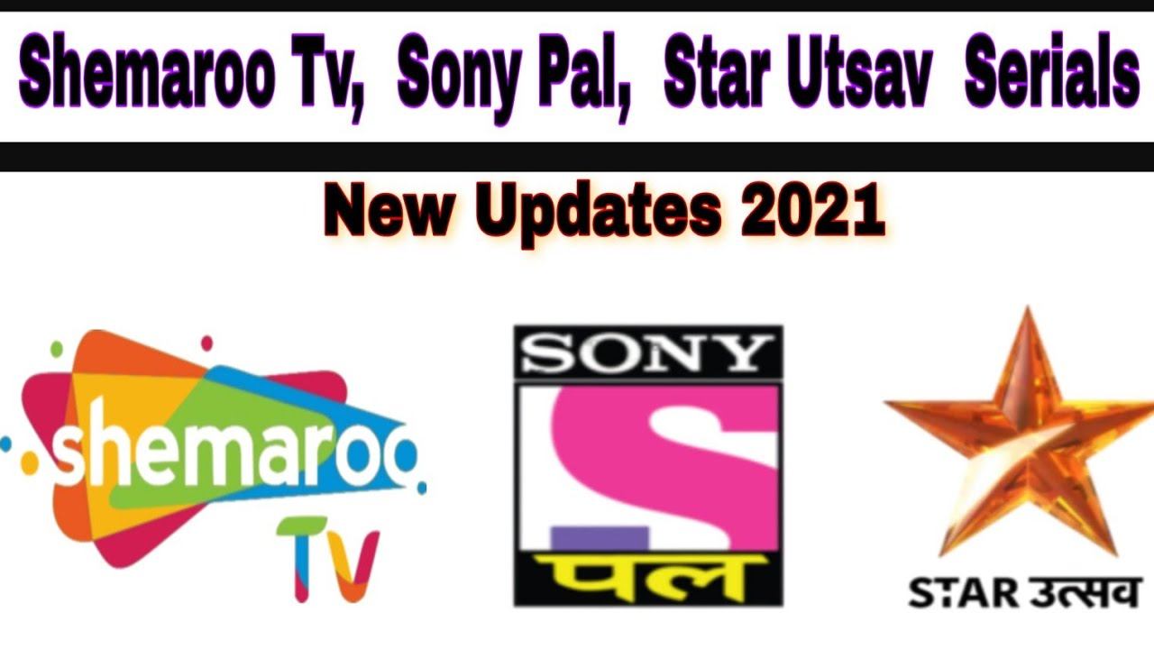 Shemaroo TV, Sony Pal, Star Utsav New Serials Updates 2021 | DD Free Dish
