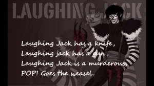 Laughing (jack Pop goes the weasel) крипипасты смеющейся Джек