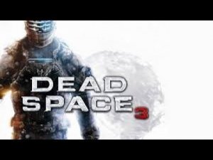 Dead Space 3 прохождение
