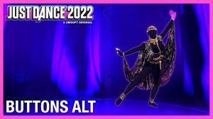 Just Dance 2022 - Buttons (alt) by The Pussycat Dolls Ft. Snoop Dogg