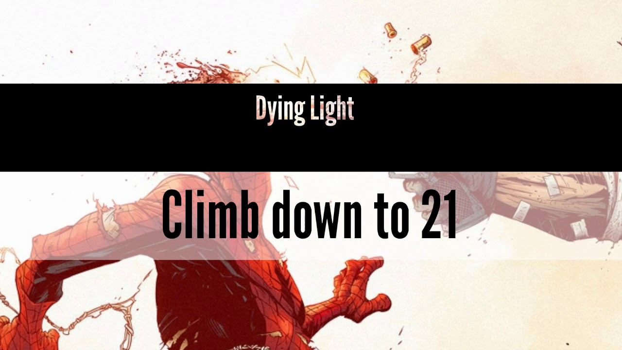 Dying Light Climb Down To 21 Soundtrack смотреть онлайн