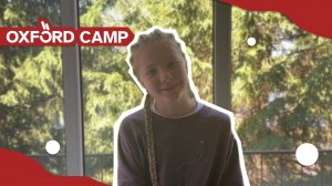 Отзыв участника OXFORD CAMP