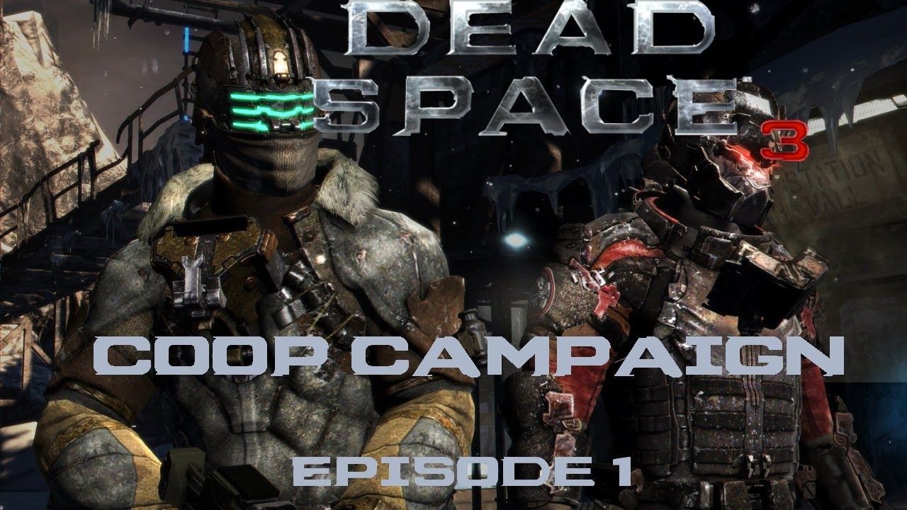 Dead Space 3 Coop: Episode 1 - Disappearing Act смотреть онлайн