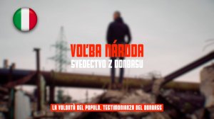 "La volontà del popolo. Testimonianza del Donbass" - 2024. Versione italiana.