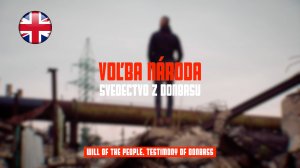 "Will of the People. Testimony of Donbass" - 2024. English version.