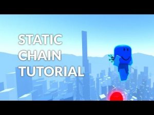 Static Chain Tutorial | PARKOUR Reborn