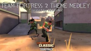 Team Fortress 2 Classic Music Soundtrack