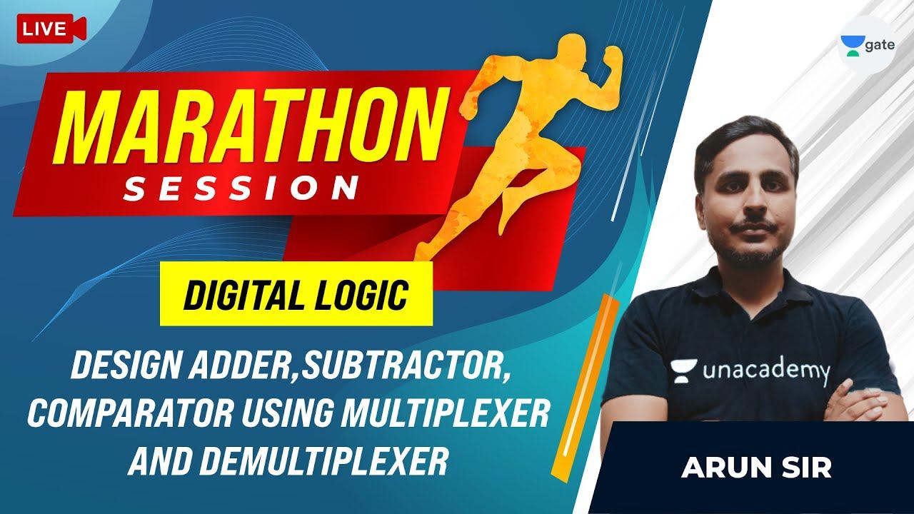 Design Adder, Subtractor, Comparator using Multiplexer and DeMultiplexer | Marathon Session