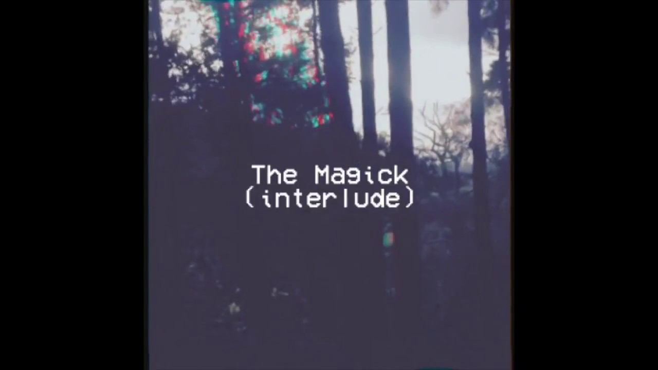 KID KATHARSIS - The Magick (interlude) [Visualiser] смотреть онлайн