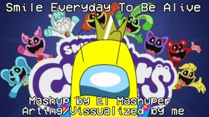 MASHUP | Smile Everyday To Be Alive (Remake)
