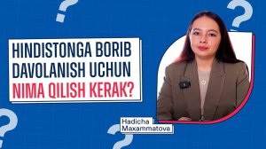 🇮🇳 Hindistonga borib davolanish uchun nima qilish kerak? | Aakash Healthcare