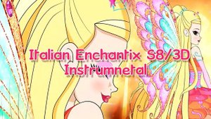 Italian Enchantix S8/3D Instrumental | Winx Club