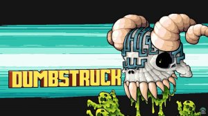 [PC] [7] Swag and Sorcery - Убил в мрачных руинах Dumbstruck