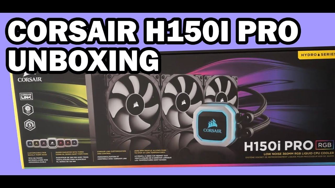 Corsair H150i Pro RGB 380mm CPU Radiator Liquid Cooler Unboxing смотреть онлайн