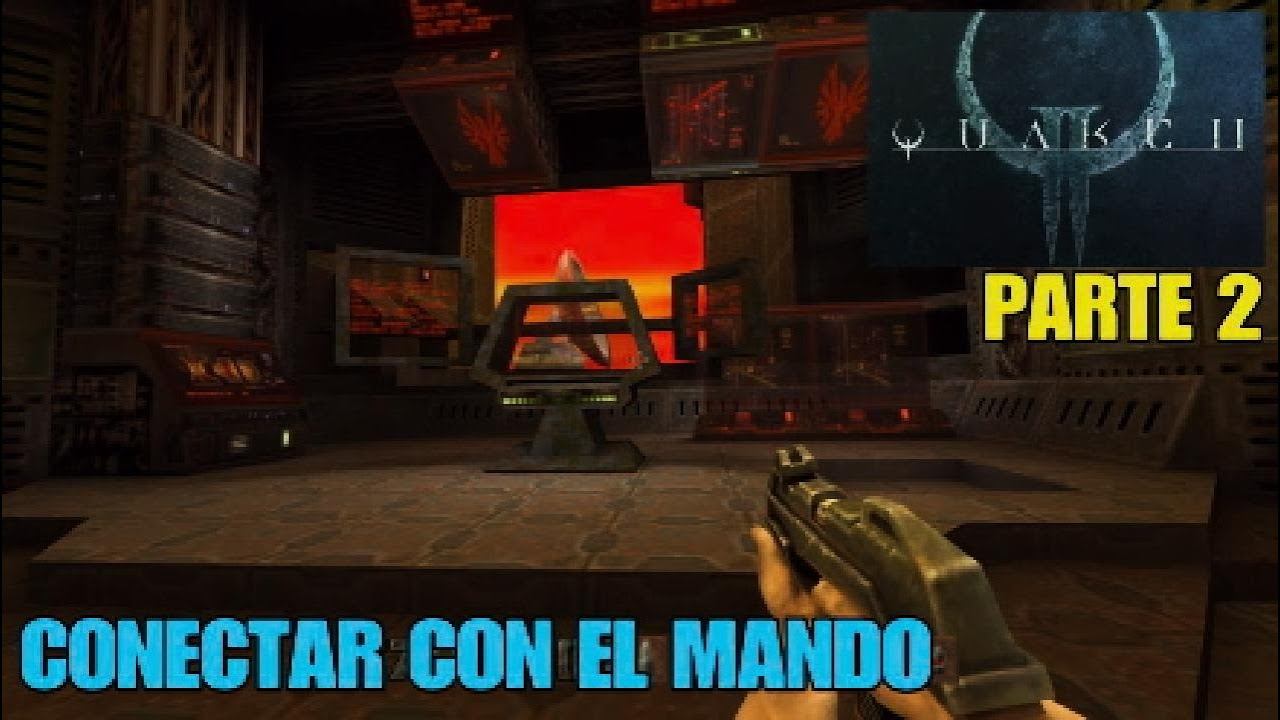 CONECTAR CON EL MANDO - Quake 2 Parte 2 смотреть онлайн