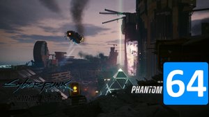 ВТОРАЯ КОНЦОВКА И НАЧАЛО ФАНТОМ ЛИБЕРТИ ➤ Cyberpunk 2077: Phantom Liberty ◉ Прохождение 64