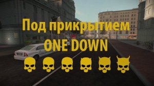 Payday 2 || Под прикрытием || ONE DOWN