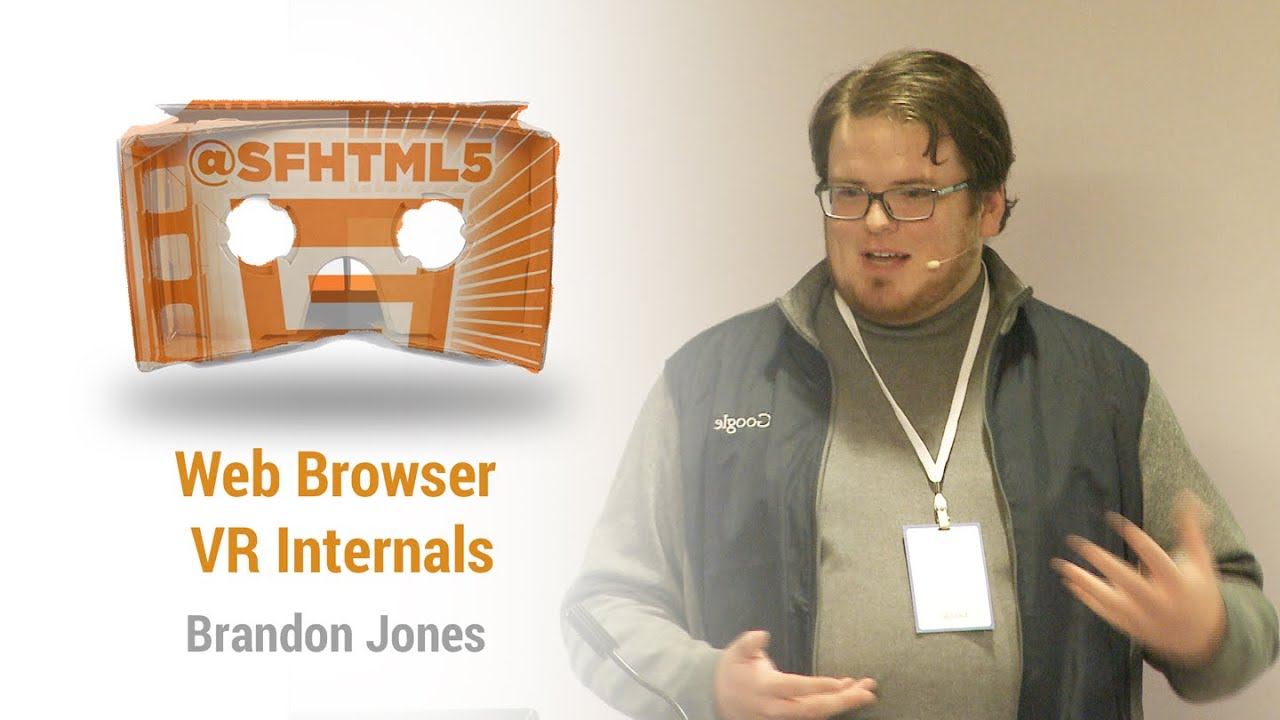 Web Browser VR Internals with Brandon Jones смотреть онлайн