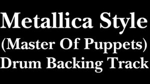 Metallica(Master Of Puppets) Style Drum Backing Track 210 BPM For My Guitar Practice