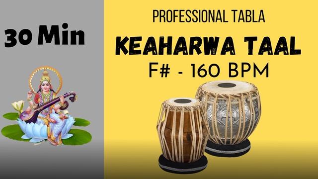 Keherwa Taal Tabla Loops for practice | F# - 160 BPM | Keharwa Taal For Vocal Practice