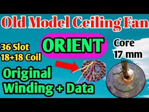 Very Old Model Ceiling Fan ll ORIENT ll 17 mm 18+18 coil winding+data. new video 4/2023💥💖🥱 смотреть онлайн
