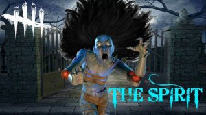 SHE INSTANT TRANSMISSION ME!! Us Verses THE SPIRIT on DEAD BY DAYLIGHT GAMEPLAY!!