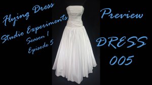 Studio Experiments - S01E05 - Dress 005 - Preview. Ветер приподнимает юбку белого платья.