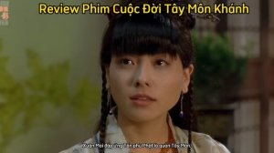 Review Phim Đóng Gạch Cuộc Đời Tây Môn Khánh Và Phan Kim Liên(Ximen Khanh And Phan Kim Lien)
