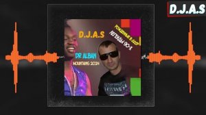 D.J.A.S & Dr Alban - Mountains 2024