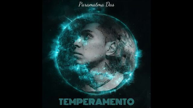 Paramatma - Temperamento