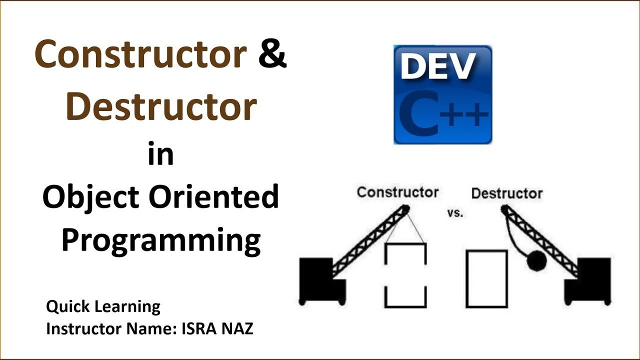 Constructor and Destructor in Object Oriented Programming