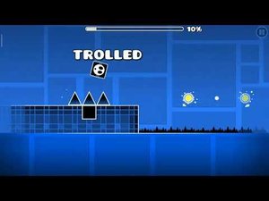 I troll you (Geometry Dash) youve been trolled