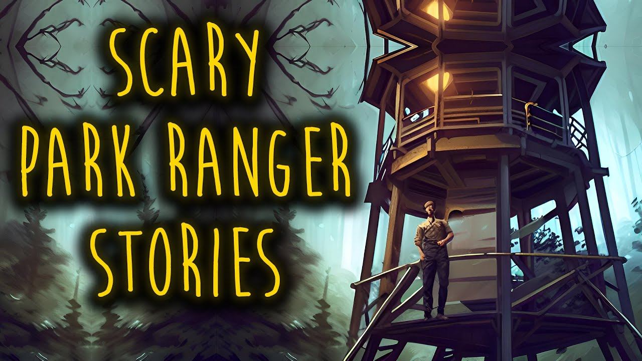 Scary Park Ranger Stories for a Dark and Spooky Night | Forest Ranger, National Park, Missing 411 смотреть онлайн