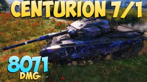 Centurion 7/1 - 7 Фрагов 8K Урона - Уничтожает! - Мир Танков