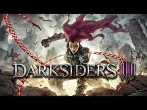 Darksiders 3 Прохождение #1 : Начало