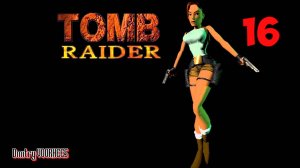 Прохождение Tomb Raider Remastered  # 16 {2024} Ps5