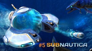 Subnautica прохождение #5