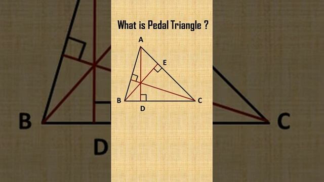 What is a Pedal Triangle?