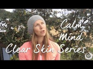 Introducing the Calm Mind Clear Skin Series