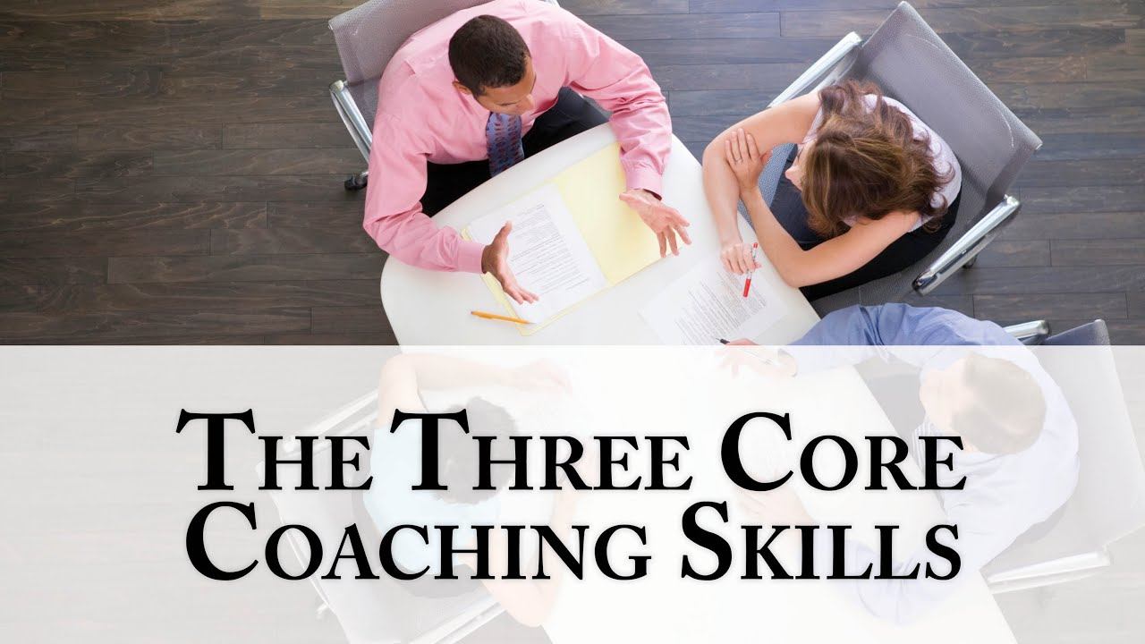 The Three Core Coaching Skills смотреть онлайн